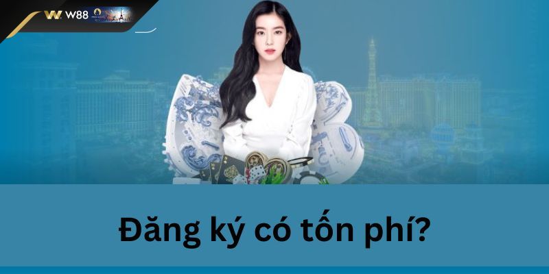 Đăng ký không có tốn phí